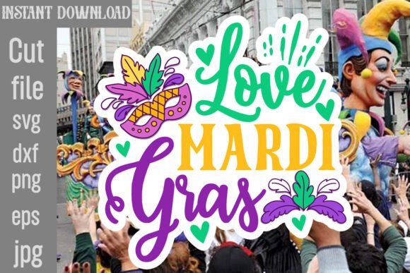 Love Mardi Gras SVG Cut File
