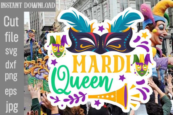 Mardi Queen SVG Cut File Review