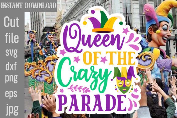 Queen of the Crazy Parade SVG Cut File Review