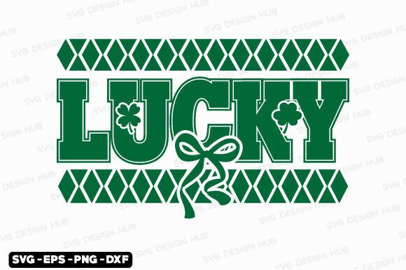 Review: Lucky SVG PNG, St Patrick s Day SVG